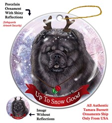 Chow Chow Up to Snow Good Christmas Ornament- click for more breed options