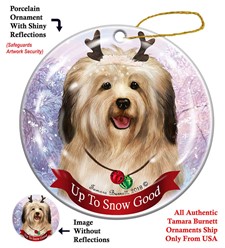 Havanese Up To Snow Good Christmas Ornament- click for more breed colors