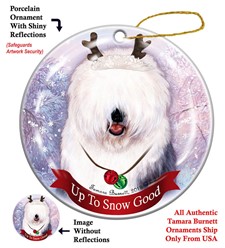 Old English Sheepdog Up To Snow Good Christmas Ornament