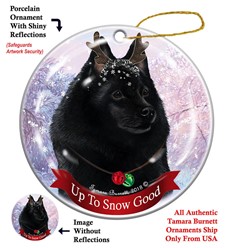 Schipperke  Up To Snow Good Christmas Ornament