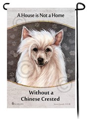 Chinese Crested House is Not a Home Garden Flag- click for more breed options